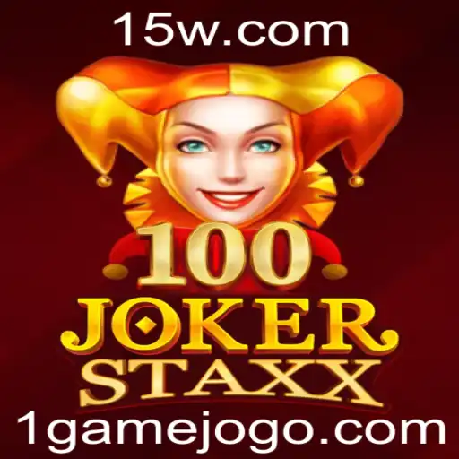 Descubra o Fascinante Mundo do Jogo 100JokerStaxx: Energia e Alegria em uma Experiência de 1game